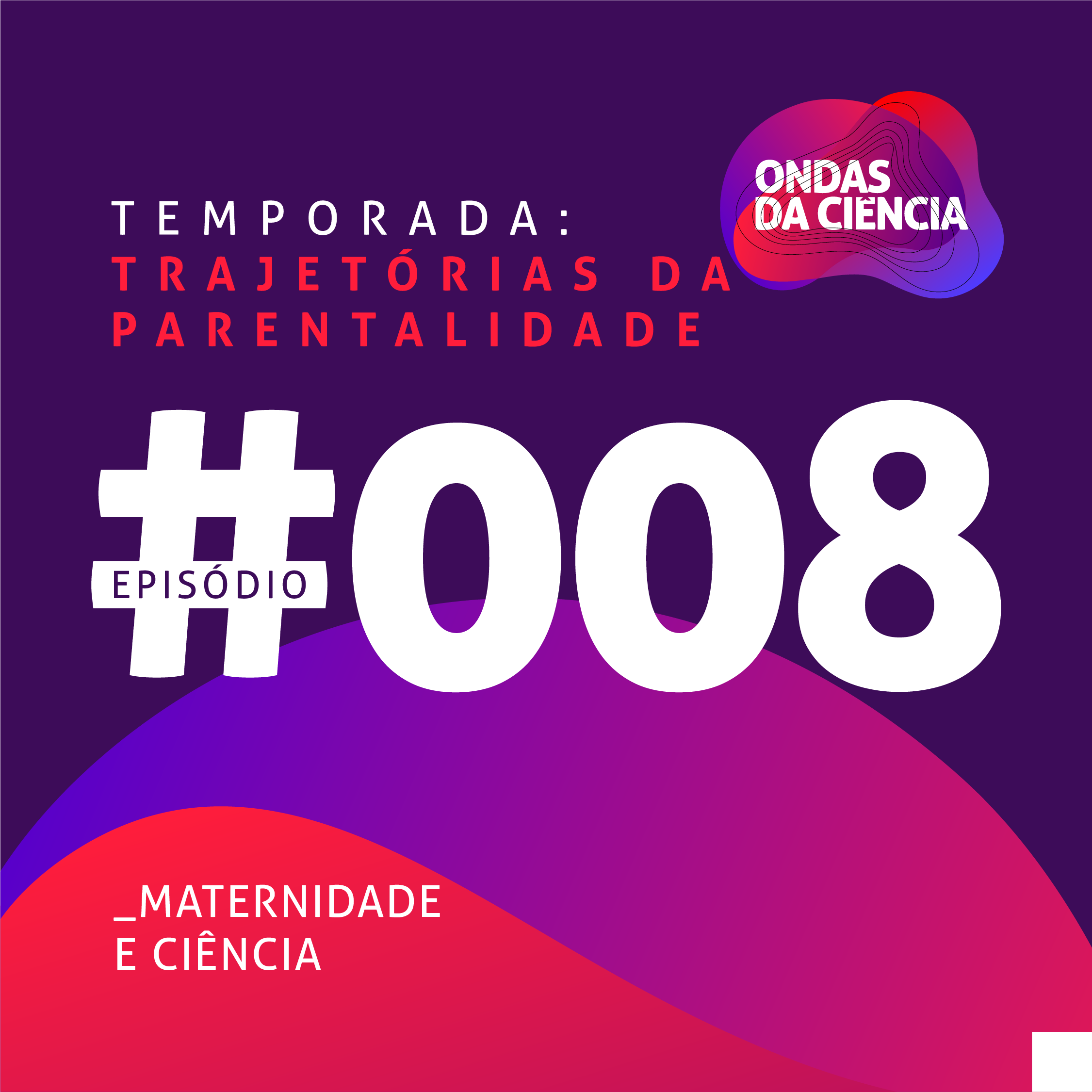 Trajetórias da parentalidade 