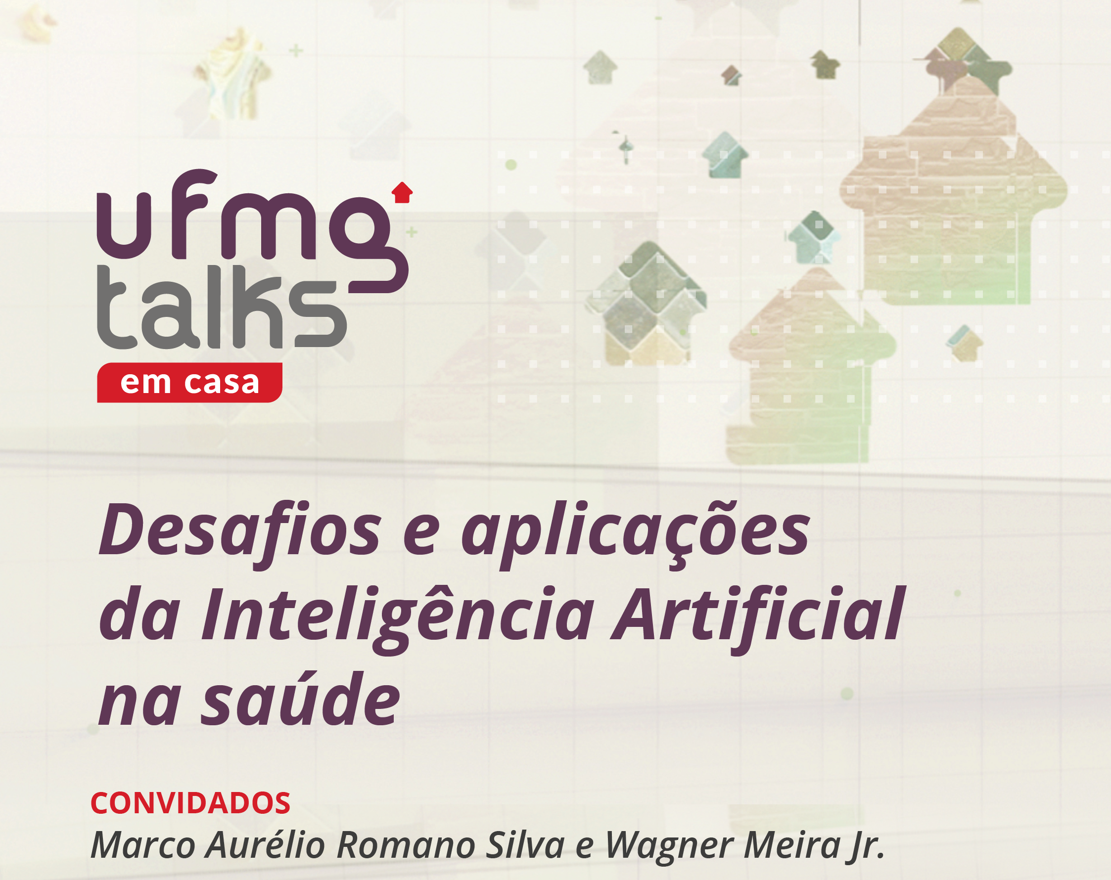 UFMG Talks discute os desafios e aplicações da Inteligência Artificial na Saúde